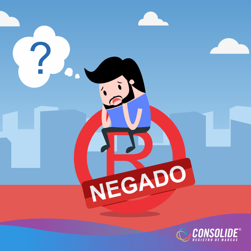 Tive o pedido de registro de marca indeferido. E agora?